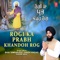 Rogi Ka Prabh Khandoh Rog - Bhai Simranjeet Singh Angad Khanne Wale lyrics