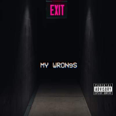 My Wrongs - Single