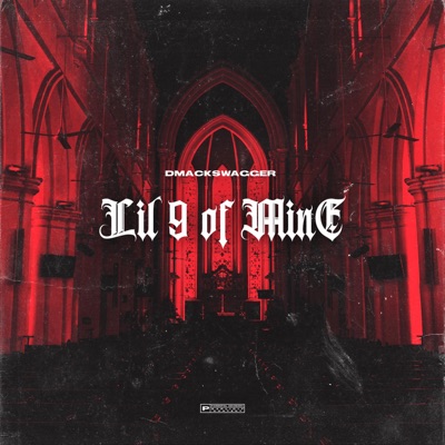LIL 9 of Mine - Single