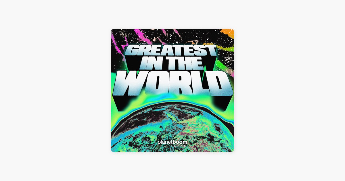 Planetboom - Greatest In The World - New Song 