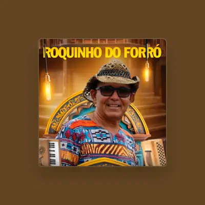 Listen to ROQUINHO DO FORRÓ, watch music videos, read bio, see tour dates & more!