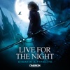 Live for the Night - Single