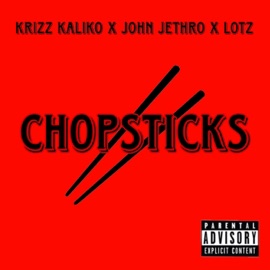 Chopsticks (feat. Krizz Kaliko & Lotz Muzik 417) John Jethro