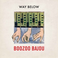 Way Below - Single - Boozoo Bajou