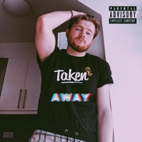 Taken Away - Single - Todd