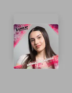 Escucha a Ioanna Gkrigkorian, mira videos musicales, lee su biografía, consulta las fechas de las gira y más.