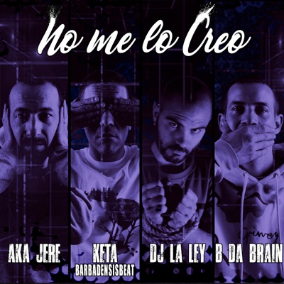 No Me Lo Creo (feat. Keta BarbadensisBeat) - Single