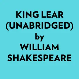 King Lear (Unabridged)