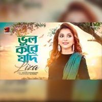 Bhul Kore Jodi - Single - Liza