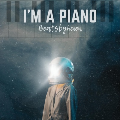 I'm a Piano (Amapiano) - Single