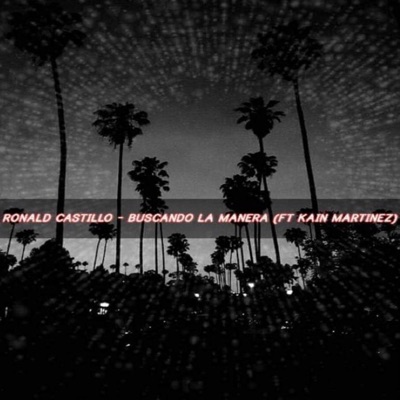 Buscando La Manera (feat. Kain Martinez) - Single