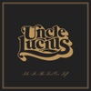 Uncle Lucius