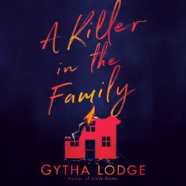 A Killer in the Family: A Novel (Unabridged)