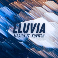 Lluvia (feat. Kovitch) - Single - Líbrida