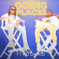 Going Places (feat. Kd Da Kid) - Single - Super Siah