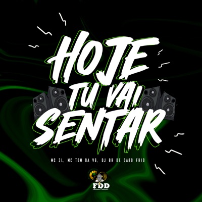 Hoje Tu Vai Sentar - Single