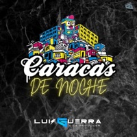 Caracas de Noche - Single - Dj Luis Guerra