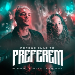 Porque Elas Te Preferem - Single
