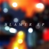 Blamer - EP - Tennyson