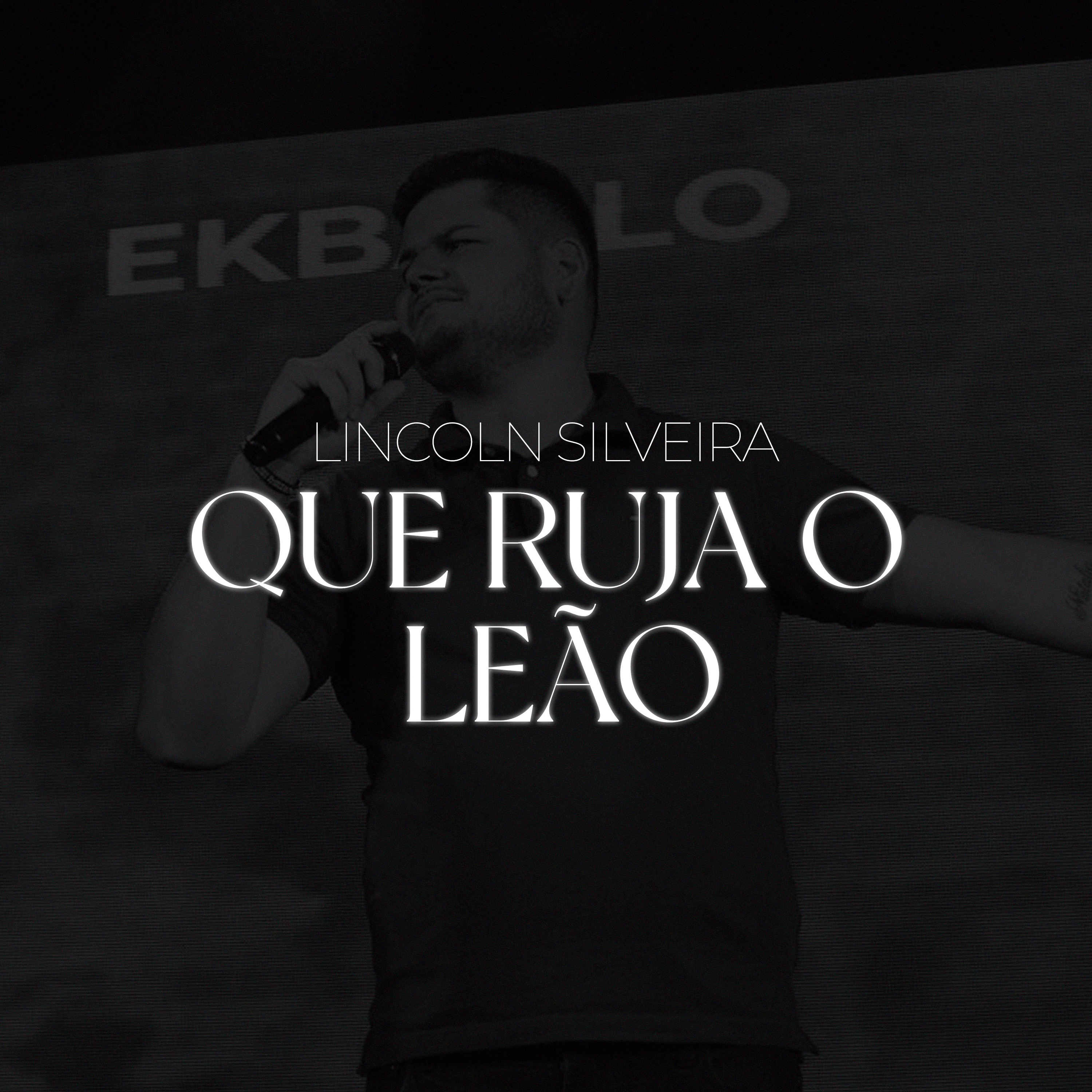 Que Ruja o Leão - Single