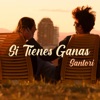 Si Tienes Ganas - Single