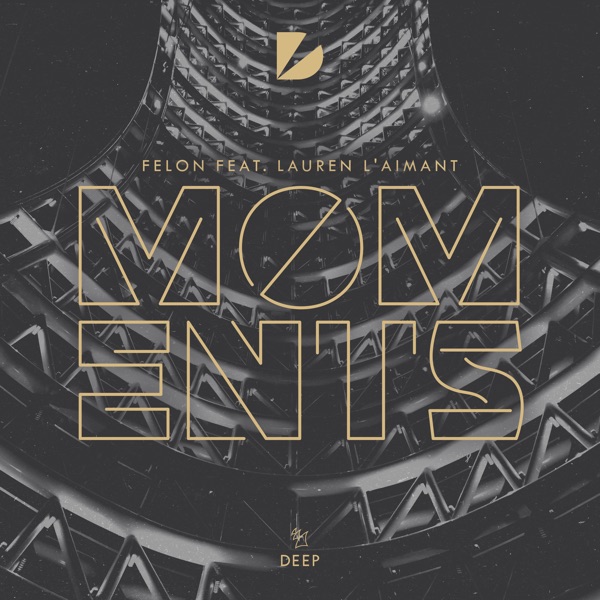 Moments (feat. Lauren L'aimant) - Single