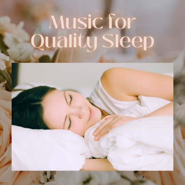 Music for Quality Sleep - Beautiful Piano Songs to Fall Asleep Easily