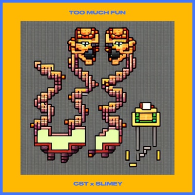Too Much Fun (feat. Slimey) - Single