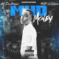 Mud Money - Single - QuikFlipVino, 952 Lil Quin & Anti Da Menace