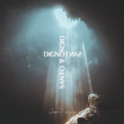 Digno Y Santo (feat. Luis Mauricio & Marco Navarro) - Single