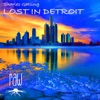 Lost in Detroit