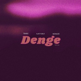 Denge Tbabz, Monaze & NaffymaR