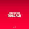 Things 2 Say - Single