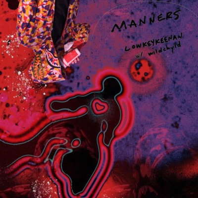 Manners (feat. Wildchyld) - Single