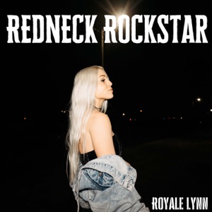 Royale Lynn - Redneck Rockstar - Line Dance Music