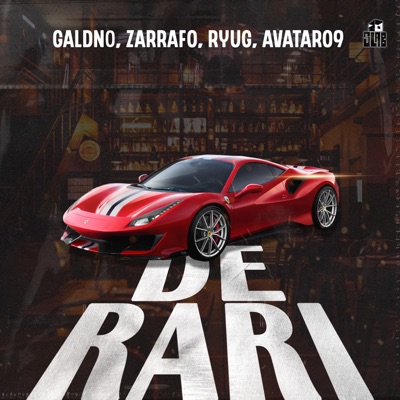 De Rari (feat. gald, RyuG, Avatar09 & Zarrafo) - Single