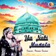 Ya Nabi Mustafa EP