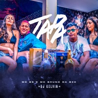 Tapa - Single - Mc BS, Mc Bruno da Bzc & DJ Kelvin