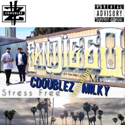 Stress Free (feat. Mr. Milky) - Single