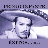 Pedro Infante - Éxitos, Vol. 2 artwork