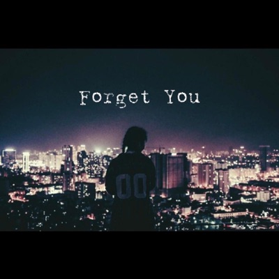 Forget You - Single