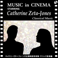 Music in Cinema: Starring Catherine Zeta-Jones: Classical Music - EP