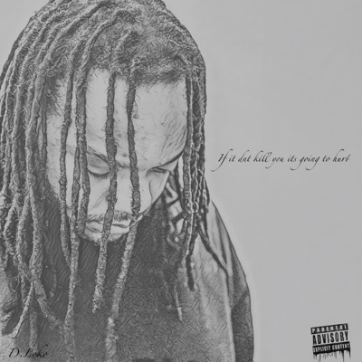 If It Dont Kill You Its Going To Hurt - EP