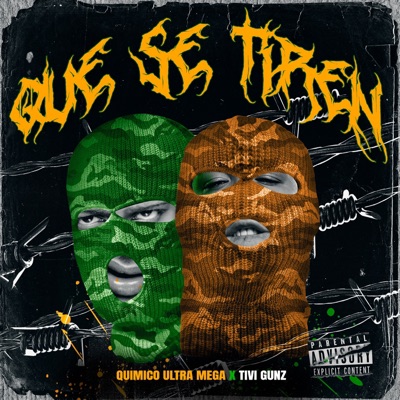 Que Se Tiren - Single