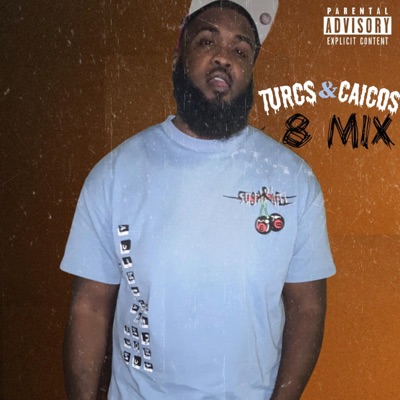 Turcs & Caicos Freestyle - Single
