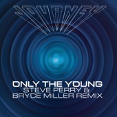 Only the Young (Steve Perry & Bryce Miller Remix) - EP artwork