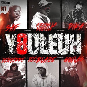 Youleuh 8 (feat. ZeGuerre, 100 Blaze, SAF, Fresh laDouille & GOULAG) - Single