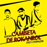 Camiseta de Rokanrol — Estopa, Fito y Fitipaldis