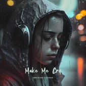 Make Me Cry artwork