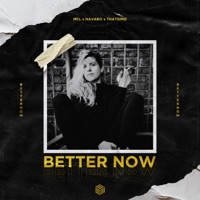 Better Now - Single - MEL, Navaro & Thatsimo